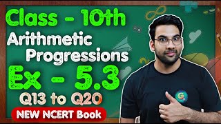 Class  10th Ex 53 Q12 to Q20 Arithmetic Progressions  New NCERT  CBSE  Green Board [upl. by Assel]