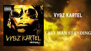 Vybz Kartel  Last Man Standing 432Hz [upl. by Anilorac55]