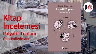 Palyatif Toplum  Kitap Analizi [upl. by Talley869]