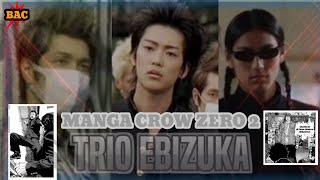 SPESIAL TRIO EBISUKA  Manga Crow Zero 2 EP12 [upl. by Wardlaw]