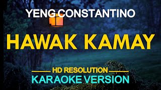 HAWAK KAMAY  Yeng Constantino 🎙️  KARAOKE  🎶 [upl. by Hanala135]