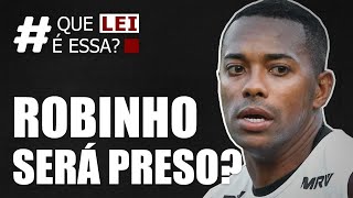 ROBINHO CUMPRIRÁ A PENA QUE LEI É ESSA [upl. by Ruby904]