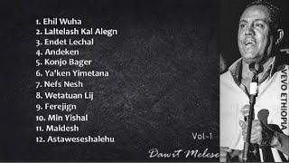 Dawit Melese Album Vol1  Vevo Ethiopia [upl. by Wiltz]