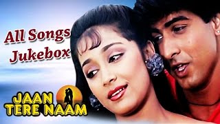 Jaan Tere Naam  All Songs Jukebox  Ronit Roy Farheen  Superhit Bollywood Romantic Songs [upl. by Cavanaugh]