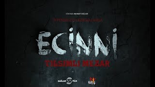 ECİNNİ TILSIMLI MEZAR 2019  FRAGMAN [upl. by Norbel]