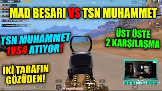 MAD BESARI VS TSN MUHAMMET Pubg Mobile Yayıncı Karşılaşmaları [upl. by Jedd]