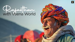 Rajasthan with Veena World  Veena World [upl. by Waldack]