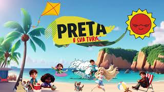 Turma da Preta em Verão é Com Praia Limpa jingle infantil musica [upl. by Eneleuqcaj]