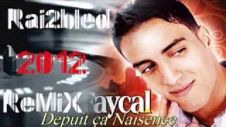 Chéb faycal Ydji NhaR RemiX Top 2012avi [upl. by Yemirej]