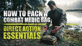 Direct Action Essentials  How To Pack A Combat Medic Bag [upl. by Shore]