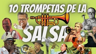 10 Mejores TROMPETAS 🎺de la Salsa1a Parte La historia de la SALSA [upl. by Cirle]