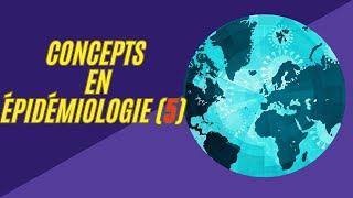 concepts en épidémiologie partie 5 [upl. by Lennon842]