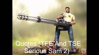 Every Classic Serious Sam Quote [upl. by Aiciruam]