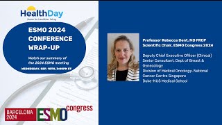 ESMO 2024 Conference WrapUp with Rebecca Dent MD FRCP Scientific Chair [upl. by Atiragram]