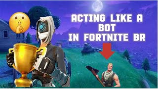 🔴 Live on Fortnite  Pretending to Be A BOT [upl. by Stearns]