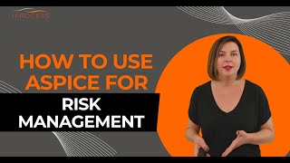 How to use ASPICE for Risk Management [upl. by Ackley]