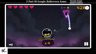 Lets Play 3 Part of Google Halloween Game [upl. by Notrab]