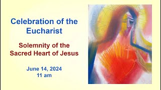 Mass for the Feast of the Sacred Heart [upl. by Eirrej]