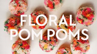 DIY Flower Pom Poms [upl. by Phebe433]