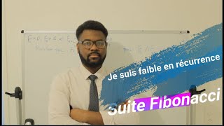 Démonstration par récurrence  Suite Fibonacci TleSPrépa [upl. by Nye]