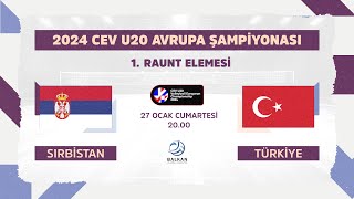 SERBIA  TÜRKİYE CEV U20 VOLLEYBALL EUROPEAN CHAMPIONSHIP 2024 – WOMEN 1st Round  Final [upl. by Oirretno]