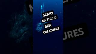 Creepy Mythical Sea Creatures🌊 [upl. by Rawden]