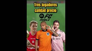 Tres jugadores calidad precio para tu equipo de FC mobile⚽️🎮 fcmobile futbol calidadprecio [upl. by Zul]