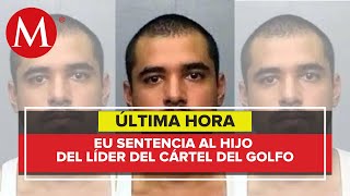 Sentencian al hijo de Osiel Cárdenas Guillén a ocho años de prisión en EU por tráfico de armas [upl. by Jarv]