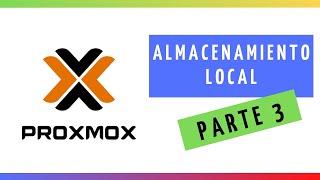 ⚡ PROXMOX ⚡  Alamcenamiento local  PARTE 3 [upl. by Ardni302]