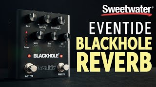 Eventide Blackhole Reverb Pedal Demo [upl. by Zilada]