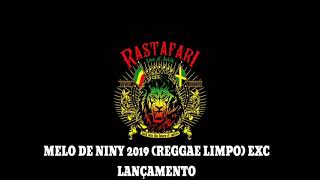 MELO DE NINY 2019 LIMPO [upl. by Rossie215]