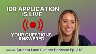 IDR Application is Live Again What Should You Do  Income Driven Repayment [upl. by Wey]