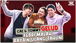 Cae amp Tommy Gelud Febri Malah Rayain Ulang Tahun  ReXtion [upl. by Enovaj773]