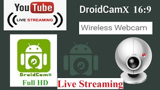 How to use DroidCam as Webcam for YouTube Live Streaming  DroidcamX Live stream on YouTube [upl. by Liscomb525]