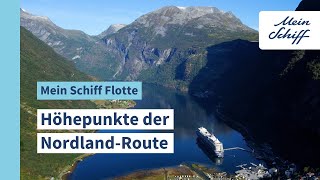 Höhepunkte der NordlandRoute mit der Mein Schiff Flotte  Mein Schiff [upl. by Nileuqay]