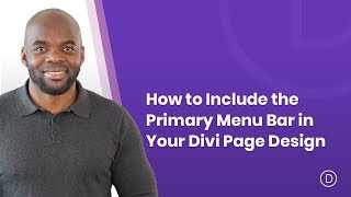 How to Include the Primary Menu Bar in Your Divi Page Design [upl. by Airebma]