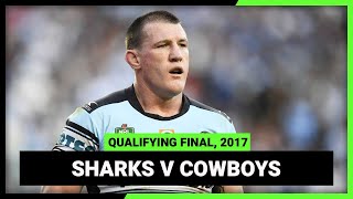 NRL Finals Flashback  Sharks v Cowboys  Qualifying Final 2017 [upl. by Liew677]