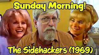 Sunday Morning 25 – The Sidehackers 1969 [upl. by Cheslie228]