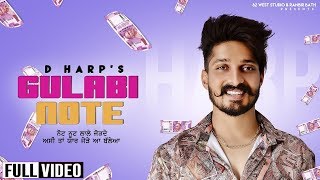 Gulabi Note Full Video D Harp  B Trix  Latest Punjabi Songs 2019  Ranbir Bath  62 West Studio [upl. by Doig459]