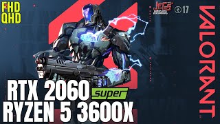 Valorant  Ryzen 5 3600x  RTX 2060 Super  1080p 1440p benchmarks [upl. by Anuaik]