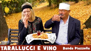 TARALLUCCI E VINO  Banda Piazzolla [upl. by Riabuz570]