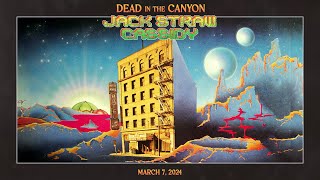 quotJack StrawCassidyquot  Dead In The Canyon  March 7 2024 [upl. by Adamson]