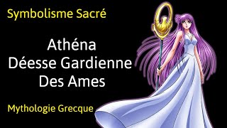 Athéna Déesse Gardienne Des Âmes [upl. by Atsirhc984]