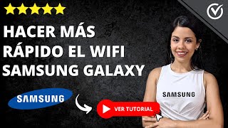 Cómo Hacer MÁS RÁPIDO el WIFI de tu Samsung Galaxy  📱 Mejorar y Acelerar Señal wifi 📱 [upl. by Oinota]