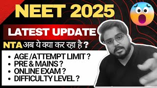 NEET 2025 Latest Updates Age Limit Attempt Limit New Syllabus Exam Level Type Expected MBBS Cutoff [upl. by Pirozzo776]