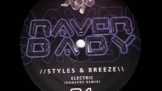 Styles amp Breeze  Electric Bonkers Remix [upl. by Siuqcram]