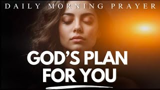 God Has Plans For You  He will Guide Your Steps  Blessed Morning Prayer [upl. by Maroj]