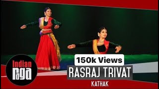 Kathak  Pandit Rajendra Gangani Rasraj Trivat  Padhant  Best of Indian Classical Dance [upl. by Audwen]