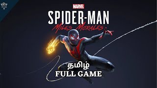 Marvels SpiderMan Miles Morales  Gameplay Streaming  Pakka Gamer Full Game தமிழ் [upl. by Dita]