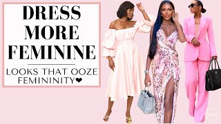 Dress More Feminine  8 Tips To Look Highly Feminine  The Feminine Universe [upl. by Jillene]